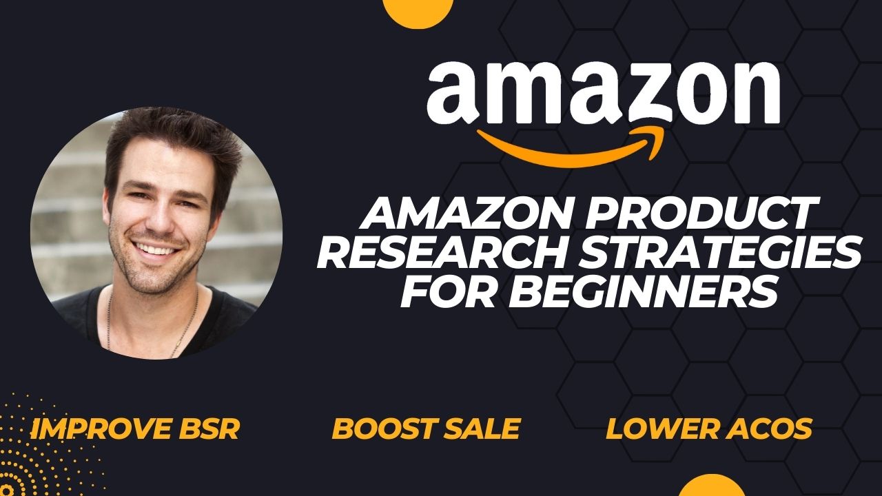 Amazon product research strategies for beginners
